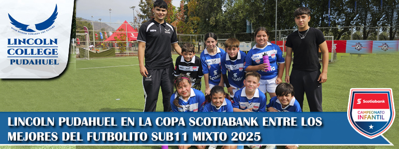 LINCOLN PUDAHUEL EN LA COPA SCOTIABANK DE FUTBOLITO SUB11 MIXTO 2025